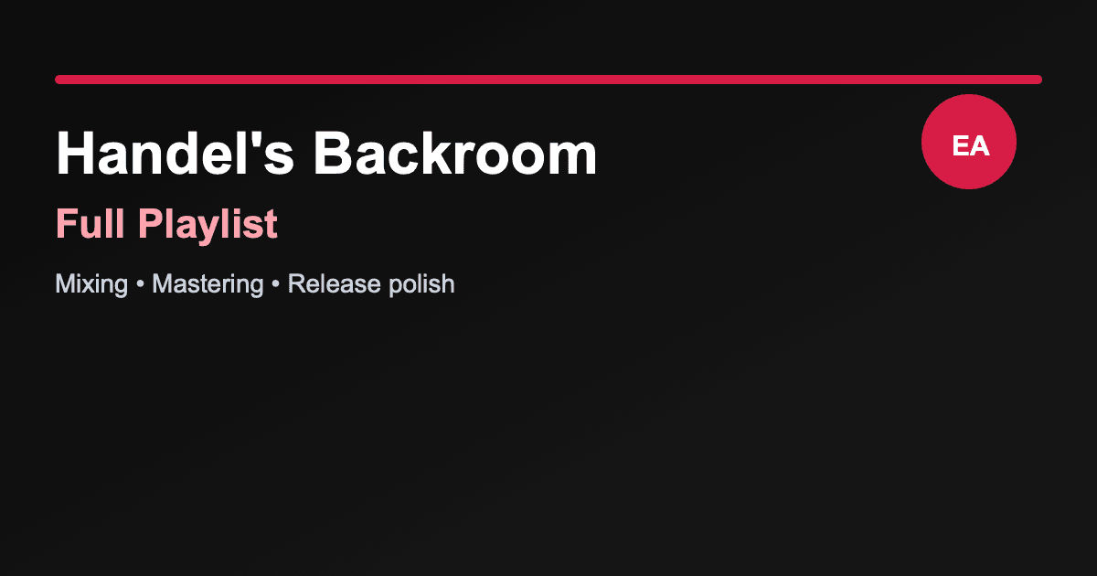 Handel's Backroom audio mixing and mastering case study